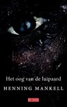 Het oog van de luipaard - Henning Mankell - 9789044535426