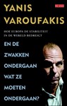 En de zwakken ondergaan wat ze moeten ondergaan? - Yanis Varoufakis - 9789044536737