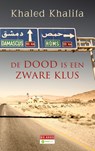 De dood is een zware klus - Khaled Khalifa - 9789044539295