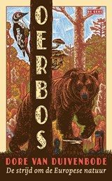 Oerbos, Dore van Duivenbode -  - 9789044541502