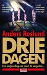 Drie dagen - Anders Roslund - 9789044543025
