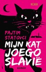 Mijn kat Joegoslavië - Pajtim Statovci - 9789044543827