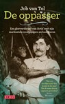 De oppasser - Job van Tol - 9789044544213