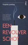 Een revolverschot - Virginie Loveling - 9789044546019