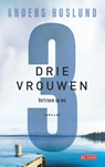 Drie vrouwen - Anders Roslund - 9789044546637
