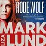 Rode Wolf - Liza Marklund - 9789044547283