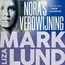 Nora's verdwijning - Liza Marklund - 9789044547337