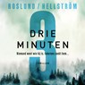 Drie minuten - Anders Roslund ; Börge Hellström - 9789044547375