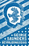 Bevrijdingsdag - George Saunders - 9789044548013