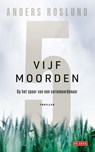 Vijf moorden - Anders Roslund - 9789044549560