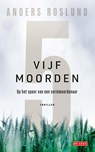 Vijf moorden - Anders Roslund - 9789044549577