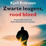Zwarte leugens, rood bloed - Kjell Eriksson - 9789044550924