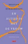 En altijd is het de vrouw - Kristien Hemmerechts - 9789044551723
