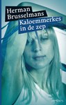Kaloemmerkes in de zep - Herman Brusselmans - 9789044614848