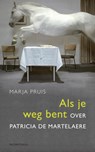 Als je weg bent - Marja Pruis - 9789044618211