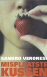 Misplaatste kussen - Sandro Veronesi - 9789044621723