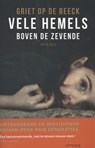 Vele hemels boven de zevende - Griet op de Beeck - 9789044622805