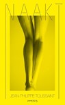 Naakt - Jean-Philippe Toussaint - 9789044626438