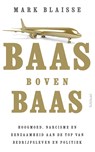 Baas boven baas - Mark Blaisse - 9789044631937