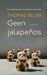 Geen jalapeños - Thomas Beijer - 9789044632507