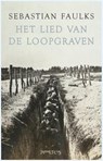 Het lied van de loopgraven - Sebastian Faulks - 9789044634259