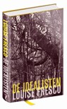 De idealisten - Louise O. Fresco - 9789044634969