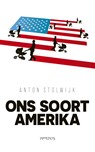 Ons soort Amerika - Anton Stolwijk - 9789044636017