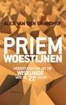 Priemwoestijnen - Alex van den Brandhof - 9789044636833