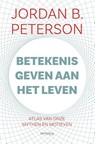Betekenis geven aan het leven - Jordan B. Peterson - 9789044638257