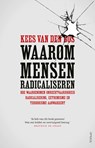 Waarom mensen radicaliseren - Kees van den Bos - 9789044638516