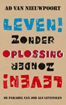 Leven zonder oplossing - Ad van Nieuwpoort - 9789044639100