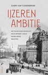 IJzeren ambitie - Gabri van Tussenbroek - 9789044641219