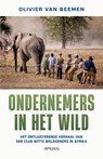 Ondernemers in het wild - Olivier van Beemen - 9789044644890