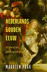 Nederlands Gouden Eeuw - Maarten Prak - 9789044645576