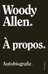 À propos - Woody Allen - 9789044645866