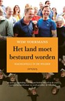 Het land moet bestuurd worden - Wim Voermans - 9789044646856