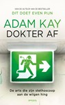 Dokter af - Adam Kay - 9789044652772
