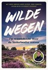 Wilde wegen - Mátyás Bittenbinder - 9789044655131