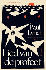 Lied van de profeet, Paul Lynch -  - 9789044656268