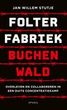 Folterfabriek Buchenwald - Jan Willem Stutje - 9789044656336