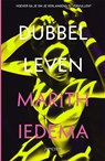 Dubbelleven - Marith Iedema - 9789044657067