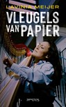 Vleugels van papier - Lavinia Meijer - 9789044657098