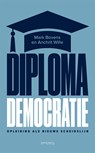 Diplomademocratie - Mark Bovens ; Anchrit Wille - 9789044658088
