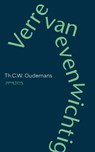 Verre van evenwichtig - Th.C.W. Oudemans - 9789044658408