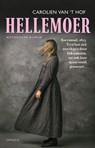 Hellemoer - Carolien van 't Hof - 9789044658576