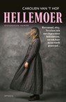 Hellemoer - Carolien Van 't Hof - 9789044658583