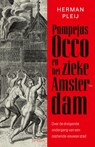 Pompejus Occo en het zieke Amsterdam - Herman Pleij - 9789044659696