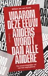 Waarom deze eeuw anders wordt dan alle andere - Willem Jan van Andel - 9789044660531