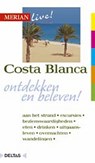 Merian Live!- Costa Blanca - Susanne Lipps ; Oliver Breda - 9789044708950