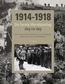 1914 - 1918 De Eerste Wereldoorlog dag na dag - Ian Westwell - 9789044739077